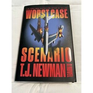 WORST CASE SCENARIO Hardcover - 2024 by T.J. Newman
